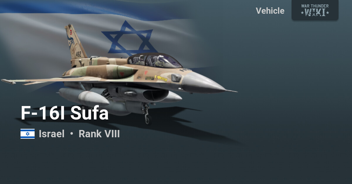 F-16I Sufa | War Thunder Wiki