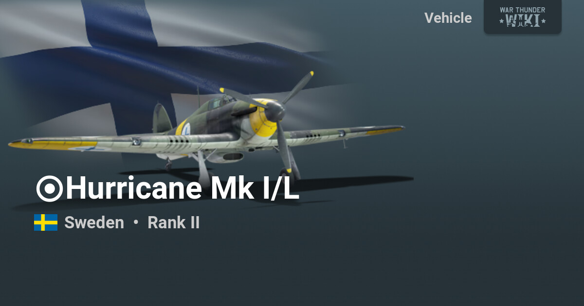 Hurricane Mk I/L (Sweden) | War Thunder Wiki