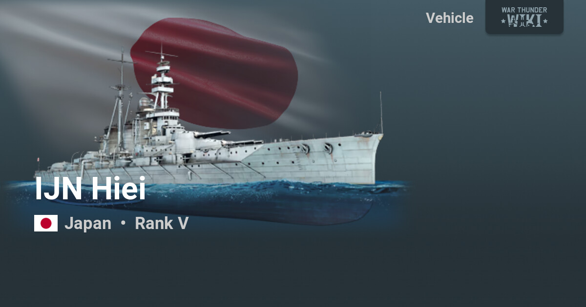 IJN Hiei | War Thunder Wiki