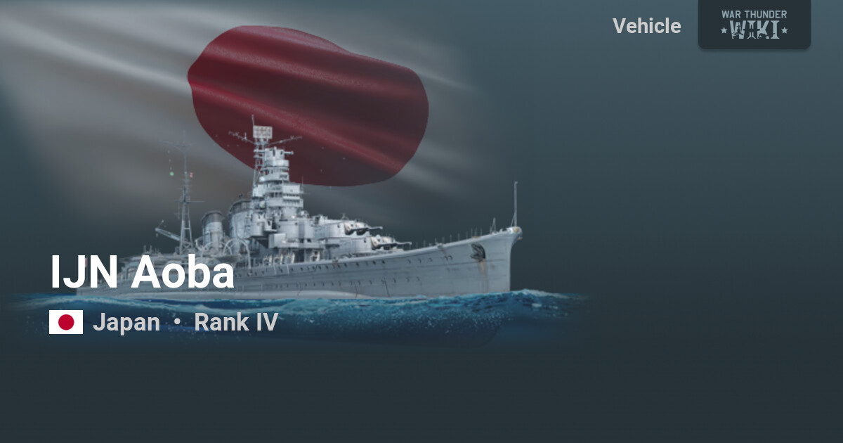 IJN Aoba | War Thunder Wiki