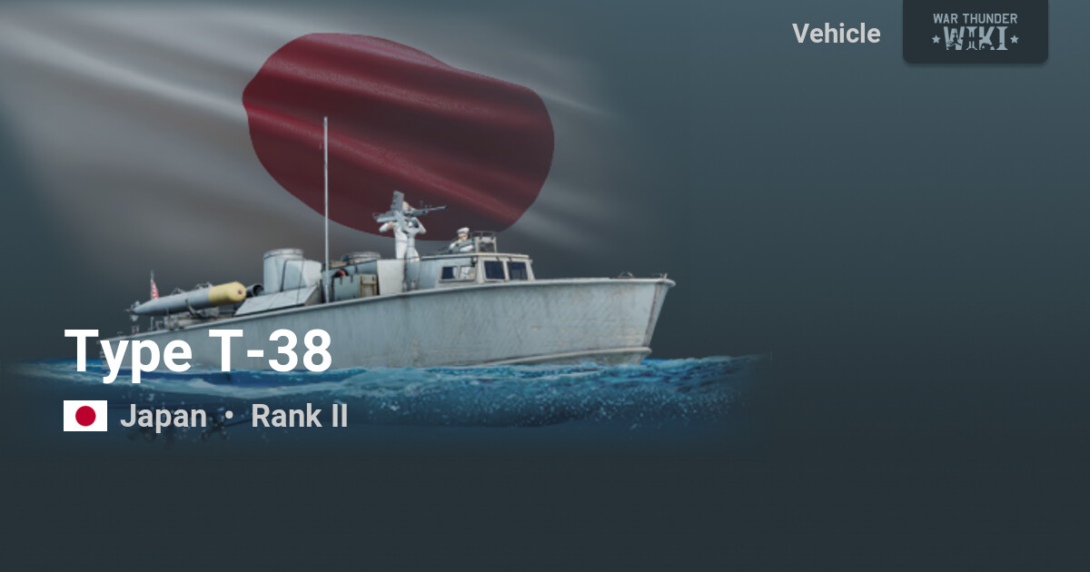 Type T-38 | War Thunder Wiki