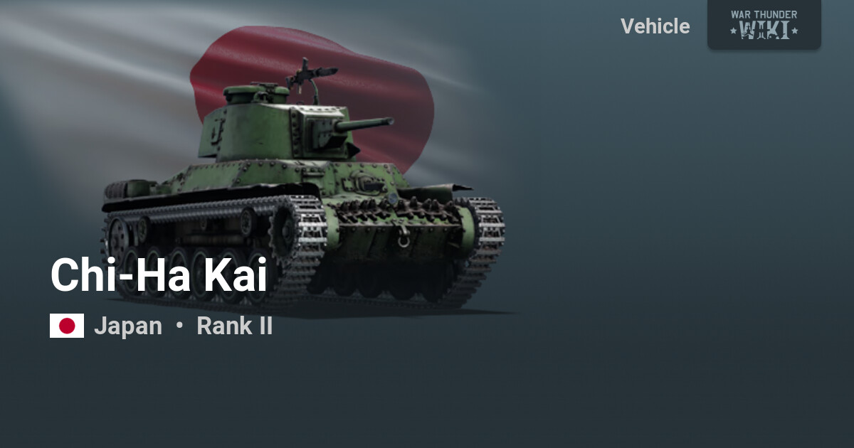 Chi-Ha Kai | War Thunder Wiki