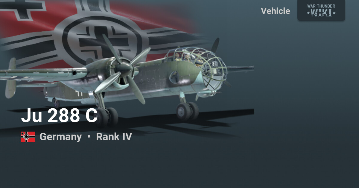 Ju 288 C | War Thunder Wiki