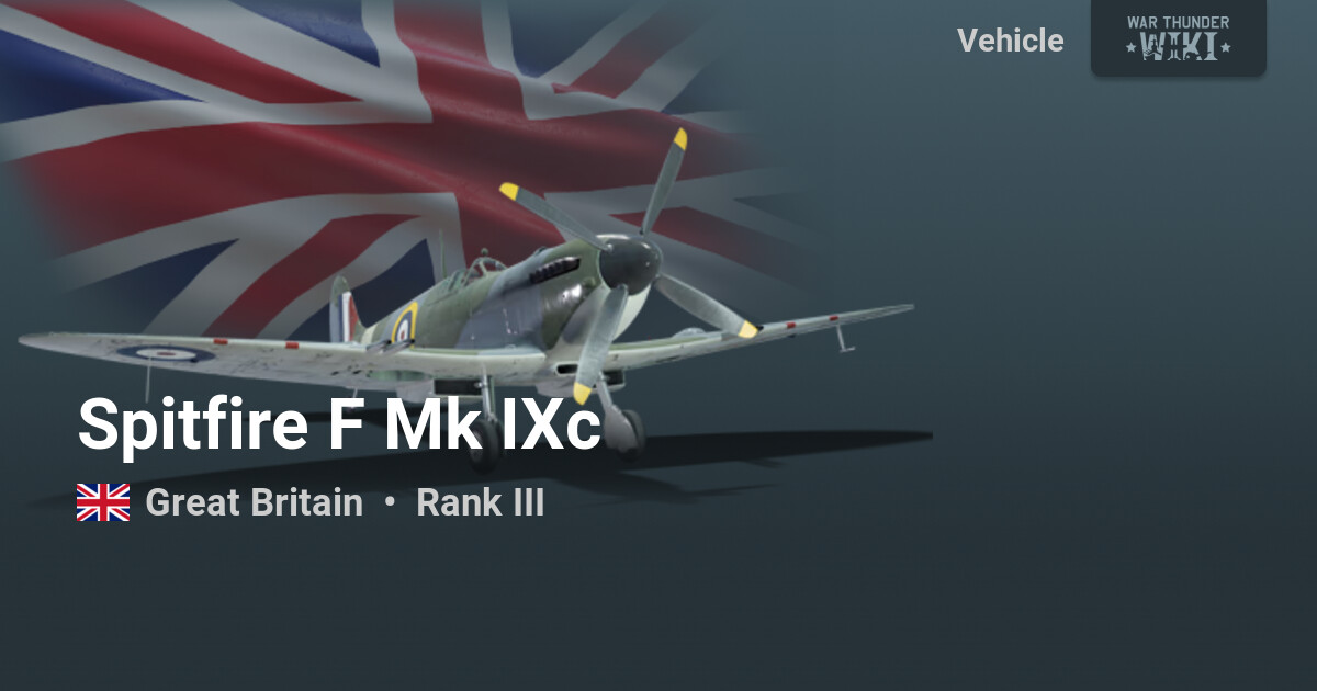 【値下済】DGK × THUNDER TITANIUM × SPITFIRE Spitfire F Mk IXc | War Thunder Wiki