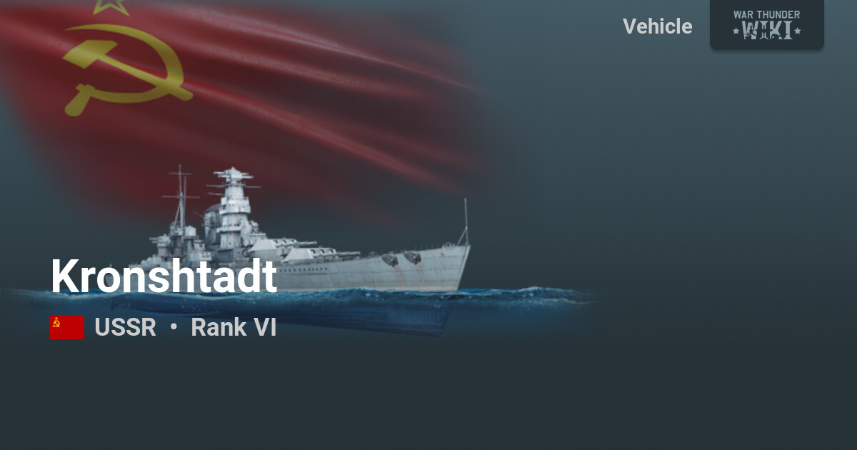 Kronshtadt | War Thunder Wiki