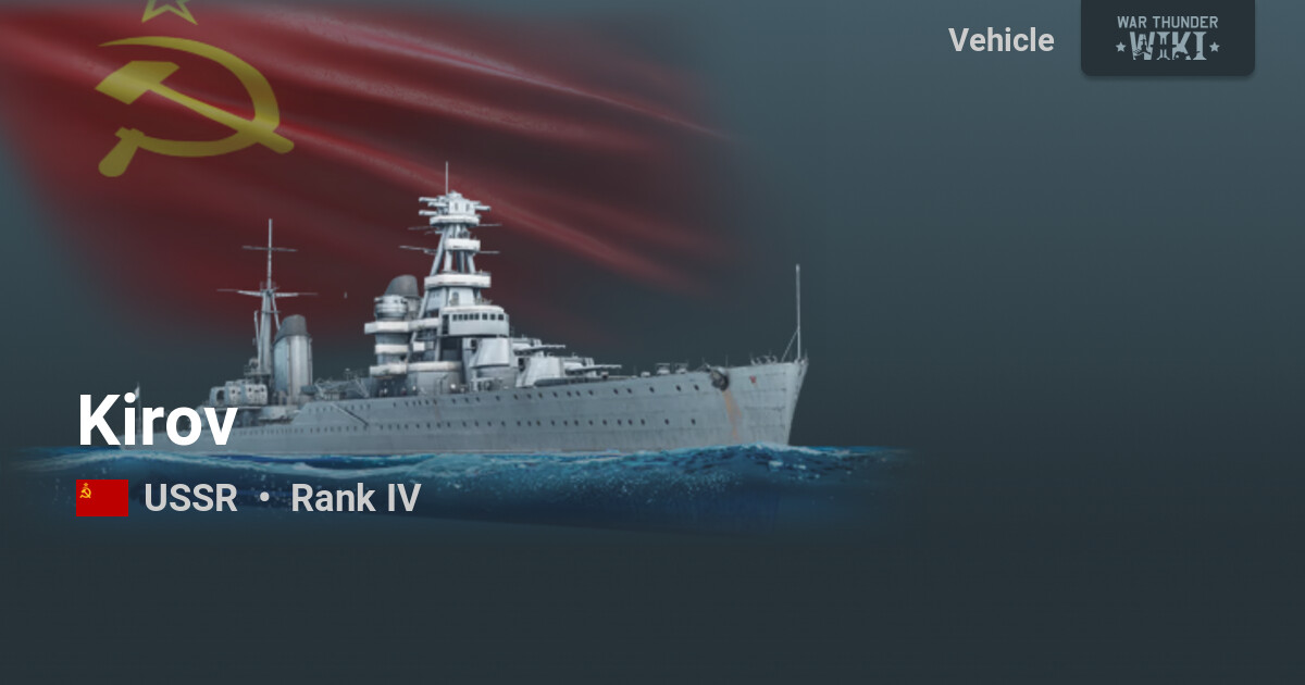 Kirov | War Thunder Wiki